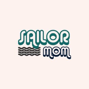 Sailor mom typography with modern waves